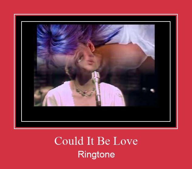 Could It Be Love Ringtone Download pulsuz