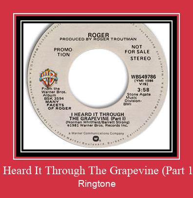 I Heard It Through The Grapevine (Part 1) ดาวน์โหลดริงโทนฟรี