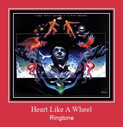 Heart Like A Wheel Ringtone Download Free