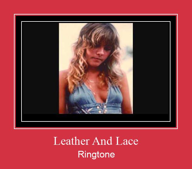 Leather And Lace Ringtone Last ned gratis