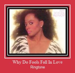 Why Do Fools Fall In Love Ringtone allalaadimine tasuta