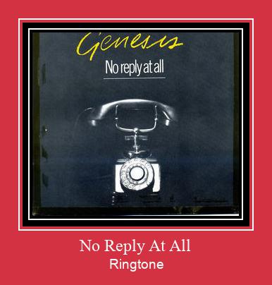 No Reply At All Ringetone Download GRATIS.