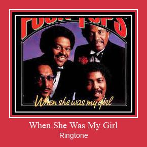 When She Was My Girl Ringtone atsisiųsti nemokamai