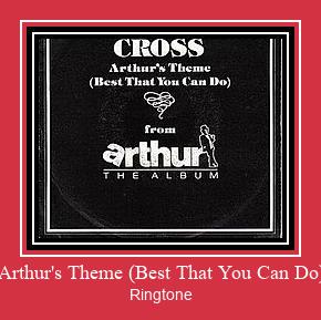 Arthur's Theme (Best That You Can Do) Ringtone Muat turun percuma.