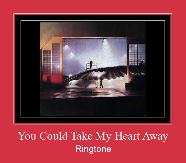 You Could Take My Heart Away Klingelton kostenlos downloaden.