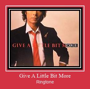 Give A Little Bit More Zil sesi indir ücretsiz