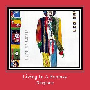 Living In A Fantasy Ringtone allalaadimine tasuta
