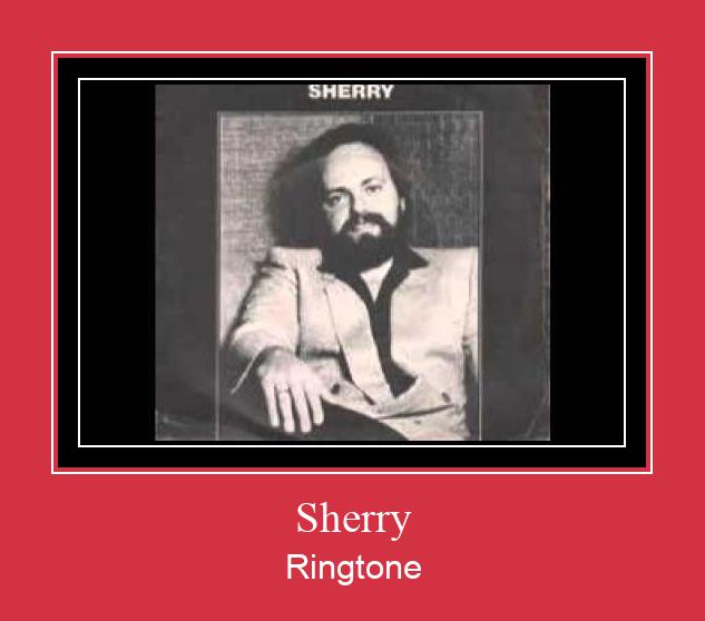 Sherry Ringetone Download GRATIS.