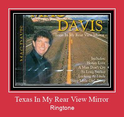 Texas In My Rear View Mirror Ringtone Download pulsuz
