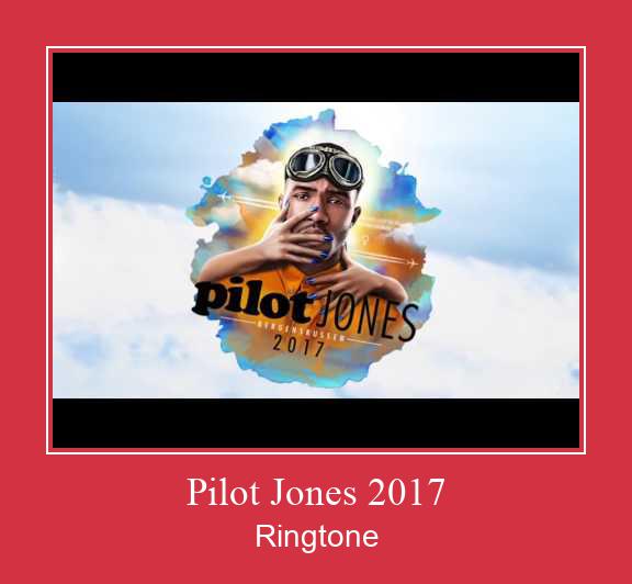 Pilot Jones 2017 Vyzvánění ke stažení zdarma
