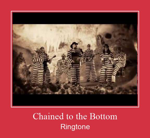 Chained To The Bottom Ringtone تنزيل مجاني