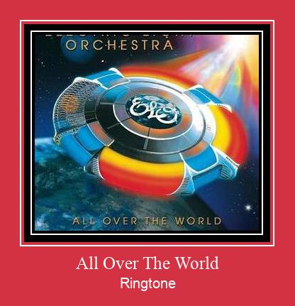 All Over The World Ringtone Download Free