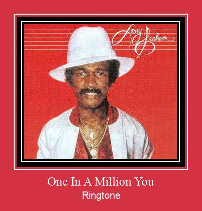 One In A Million You Ringtone allalaadimine tasuta