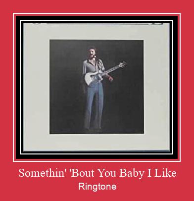 Somethin' 'Bout You Baby I Like Ringtone atsisiųsti nemokamai