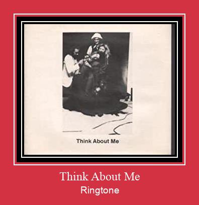 Think About Me Ringtone Download Free