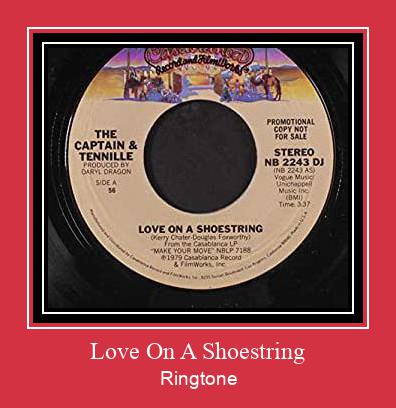 Love On A Shoestring Ringtone Muat turun percuma.
