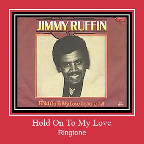Hold On To My Love Ringtone Muat turun percuma.