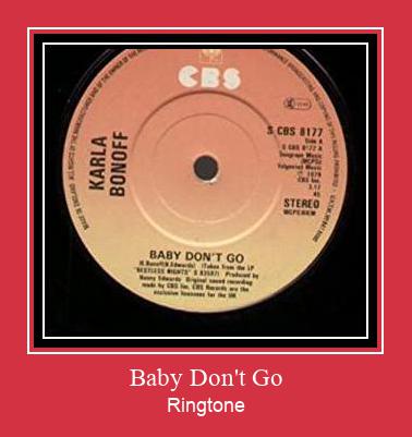 Baby Don't Go Ringtone Download Free