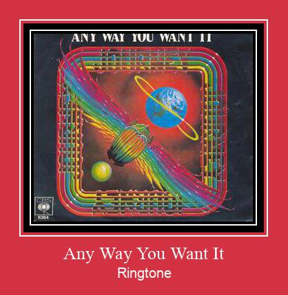 Any Way You Want It 着信音を無料でダウンロード