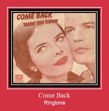 Come Back Ringtone Download Free