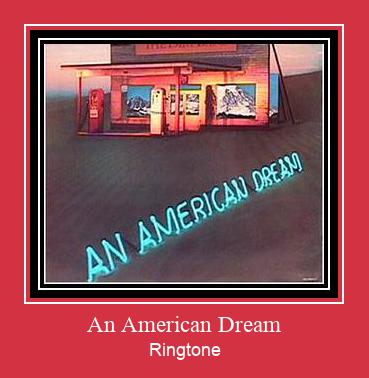 An American Dream Ringtone Download pulsuz