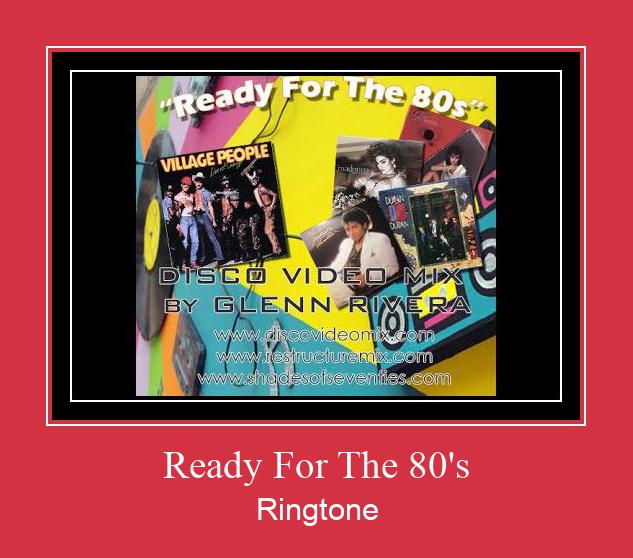 Ready For The 80's 벨소리 다운로드 무료