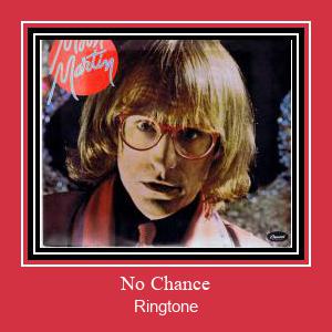 No Chance Suoneria Download gratuito.