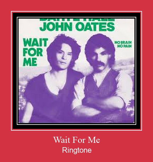 Wait For Me Ringtone allalaadimine tasuta