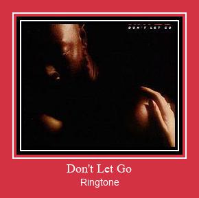 Don't Let Go Ringtone Download Proste.
