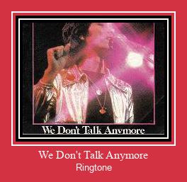 We Don't Talk Anymore צלצול הורד חינם