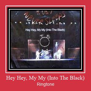 Hey Hey, My My (Into The Black) Ringtone Download Besplatno