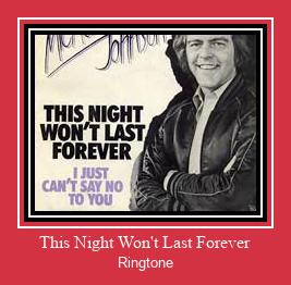 This Night Won't Last Forever Ringtone Download Free