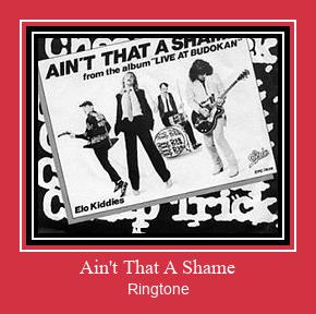 Ain't That A Shame Ringtone Download Free