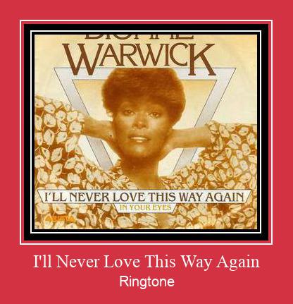 I'll Never Love This Way Again 벨소리 다운로드 무료