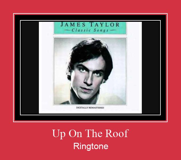 Up On The Roof Ringtone download gratis