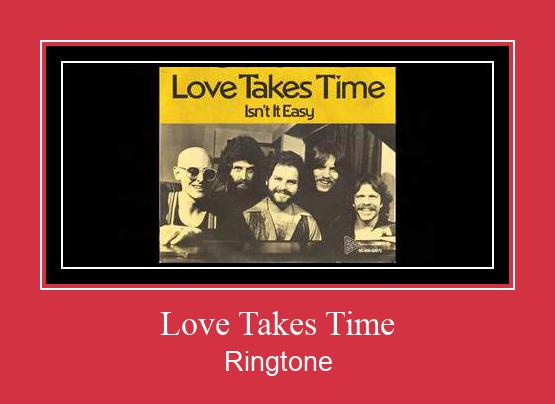 Love Takes Time Csengőhang letöltés ingyenes