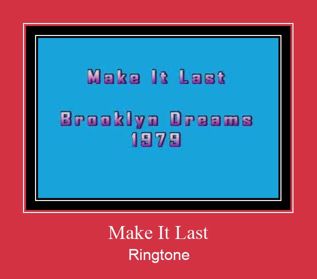 Make It Last Tono de llamada gratis