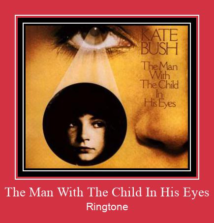 The Man With The Child In His Eyes रिंगटोन मुफ्त डाउनलोड करें