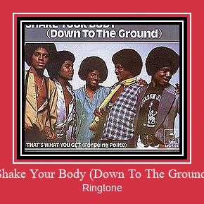 Shake Your Body (Down To The Ground) ರಿಂಗ್ಟೋನ್ ಡೌನ್ಲೋಡ್ ಉಚಿತ