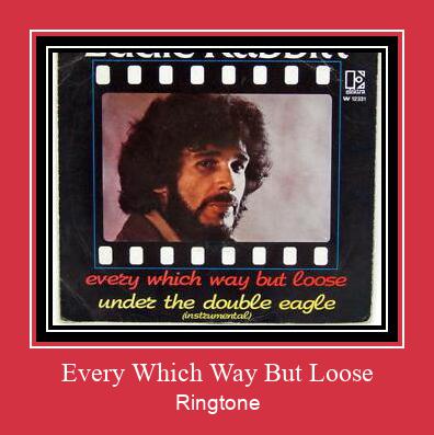 Every Which Way But Loose Ringtone Download Proste.