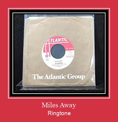 Miles Away Ringtone allalaadimine tasuta