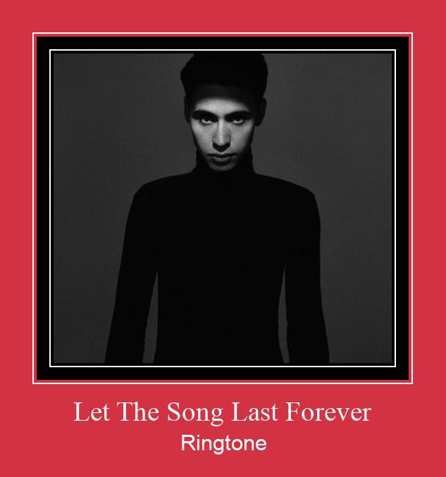 Let The Song Last Forever Nada Dering Unduh gratis