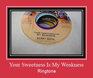 Your Sweetness Is My Weakness צלצול הורד חינם