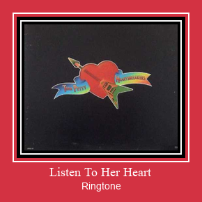 Listen To Her Heart Ringtone allalaadimine tasuta