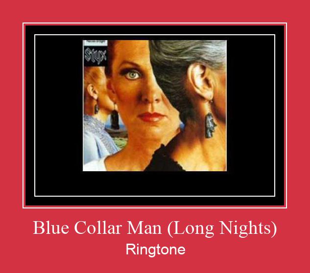 Blue Collar Man (Long Nights) ரிங்டோன் பதிவிறக்க இலவச