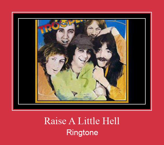 Raise A Little Hell Ringtone Download Proste.