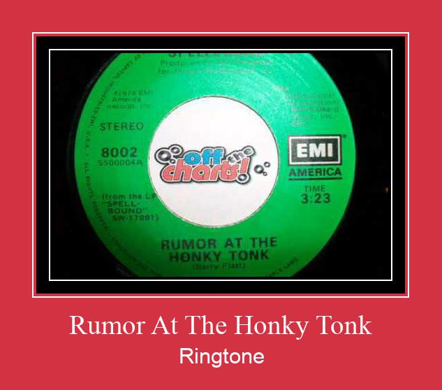 Rumor At The Honky Tonk Ringtone atsisiųsti nemokamai