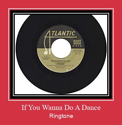 If You Wanna Do A Dance Csengőhang letöltés ingyenes