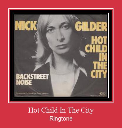 Hot Child In The City Ringtone Download Free