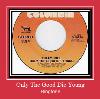 Only The Good Die Young ton de apel